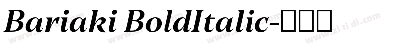 Bariaki BoldItalic字体转换